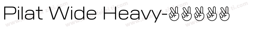 Pilat Wide Heavy字体转换